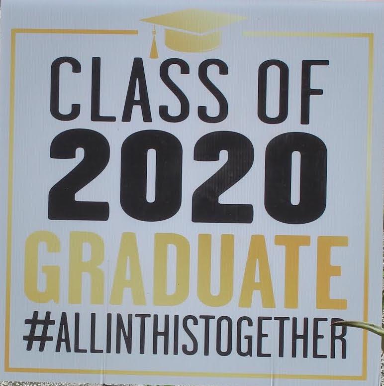 Seniors received a Class of 2020 Graduate sign on June 3 to put outside their house.