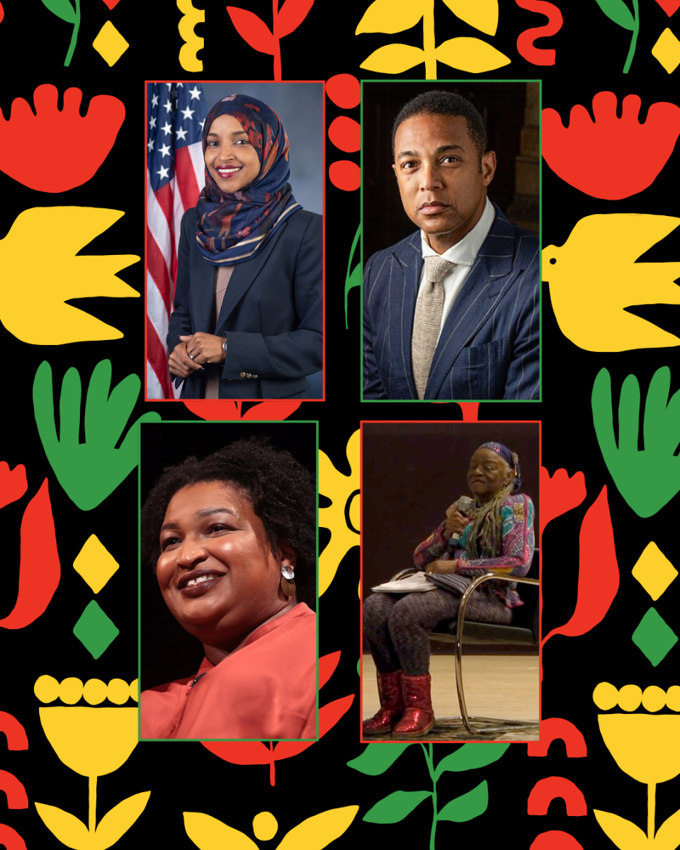 In honor of Black History Month, we are highlighting Ilhan Omar (top left), Don Lemon (top right), Stacey Abrams (bottom right) and Faith Ringgold (bottom right) for their contributions to political progress made for the Black community and beyond.